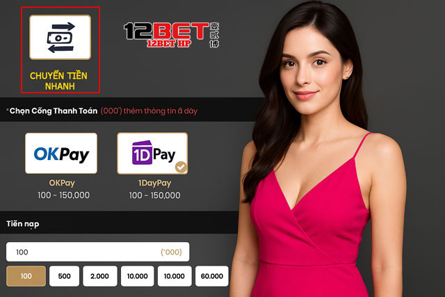 Nạp tiền 12bet với chuyển tiền nhanh